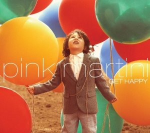 Pink_Martini_-_Get_Happy